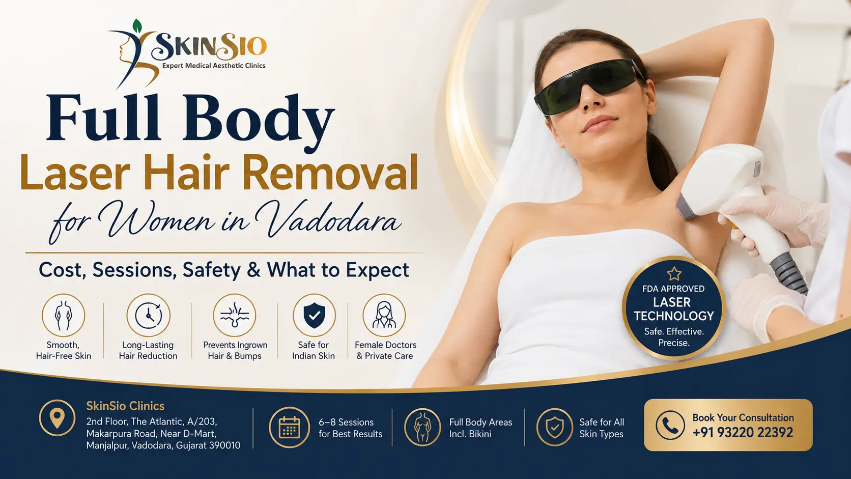Full Body Laser Hair Removal for Women in Vadodara: Cost, Sessions, Safety & What to Expect